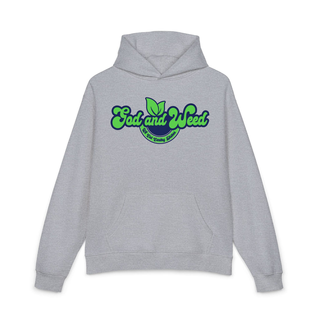 GOD AND W E E D Relaxed Script Clothing Hoodie